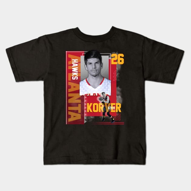 Atlanta Hawks Kyle Korver 26 Kids T-Shirt by today.i.am.sad